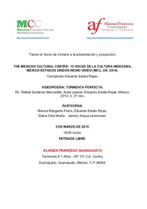 Invitación de Alianza Francesa de Guanajuato y el Mexican Cultural Centre (MCC).  http://www.alianzafrancesa.org.mx/Guanajuato